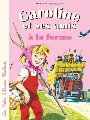 cover image of Caroline et ses amis à la ferme